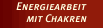Energiearbeit mit Chakren